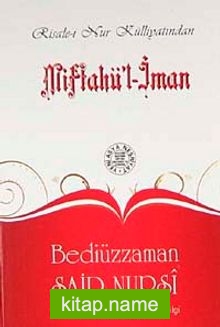 Miftahü’l İman İndeksli (Cep Boy, Dipnot, Sözlük, Kronolojik Bilgi)