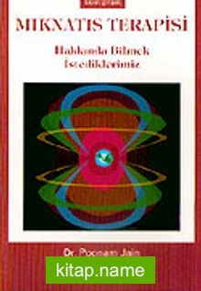 Mıknatıs Terapisi Hakkında Bilmek İstediklerimiz (cep boy)