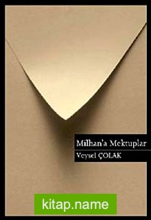 Milhan’a Mektuplar