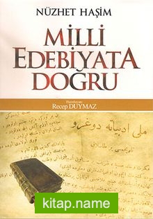 Milli Edebiyata Doğru