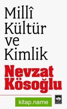 Milli Kültür ve Kimlik