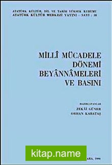 Milli Mücadele Dönemi Beyannameleri ve Basını