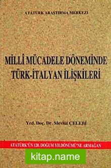 Milli Mücadele Döneminde Türk-İtalyan İlişkileri