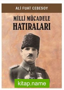 Milli Mücadele Hatıraları