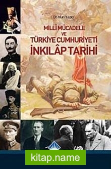 Milli Mücadele ve Türkiye Cumhuriyeti İnkılap Tarihi