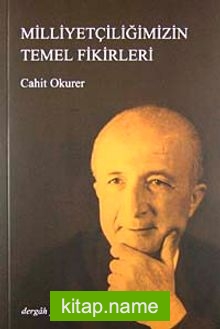 Milliyetçiliğimizin Temel Fikirleri