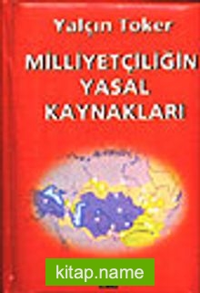 Milliyetçiliğin Yasal Kaynakları