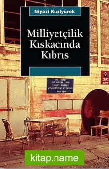 Milliyetçilik Kıskacında Kıbrıs