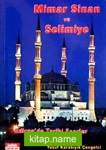 Mimar Sinan ve Selimiye