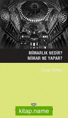 Mimarlık Nedir? Mimar Ne Yapar?