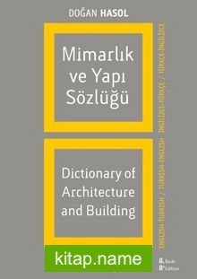 Mimarlık ve Yapı Sözlüğü/İngilizce-Türkçe/Türkçe-İngilizce