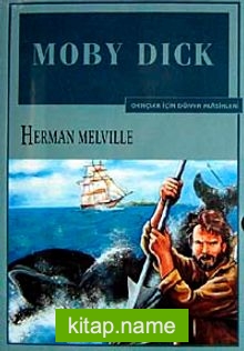 Moby Dick  Gençler İçin Dünya Klasikleri