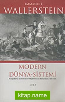 Modern Dünya-Sistemi Avrupa Dünya-Ekonomisinin Pekiştirilmesi ve Merkantilizm-1600/1750 (2.Cilt)