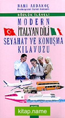 Modern İtalyan Dili Seyahat ve Konuşma Kılavuzu