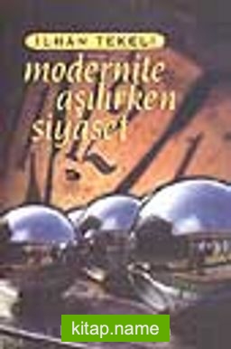 Modernite Aşılırken Siyaset