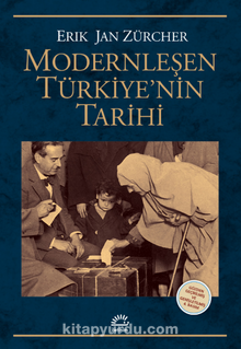 Modernleşen Türkiye’nin Tarihi