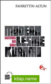 Modernleşme Kuramı: Eleştirel Bir Giriş