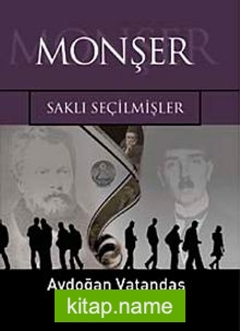 Monşer  Saklı Seçilmişler