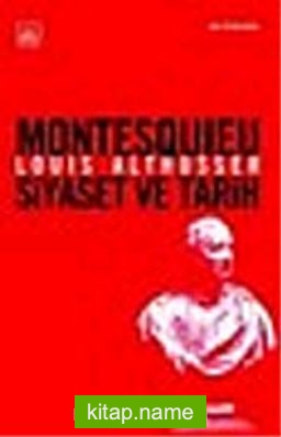 Montesquieu Siyaset ve Tarih