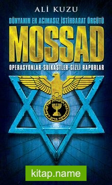 Mossad Dünyanın En Acımasız İstihbarat Örgütü