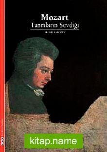 Mozart  Tanrıların Sevdiği