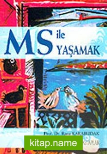 Ms İle Yaşamak