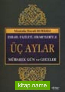 Mübarek Gün ve Geceler (Üç Aylar)