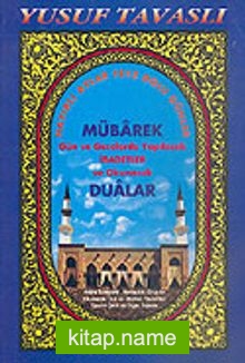 Mübarek Gün ve Gecelerde Yapılacak İbadetler (Kod: D19)