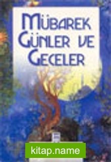 Mübarek Günler ve Geceler