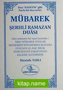 Mübarek Şerhli Ramazan Duası (Yeni-Eski)