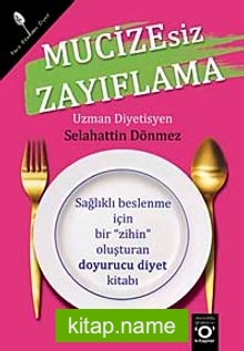 Mucizesiz Zayıflama