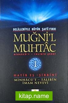 Muğni’l Muhtac  Minhacü’t-Talibin Şergi (1. Cilt)