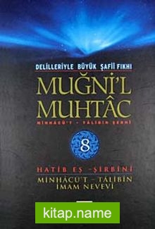Muğni’l Muhtac Minhacü’t-Talibin Şerhi (8. Cilt)