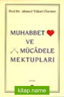 Muhabbet ve Mücadele Mektupları