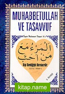 Muhabbetullah ve Tasavvuf (Cep)