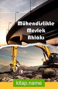 Mühendislikte Meslek Ahlakı