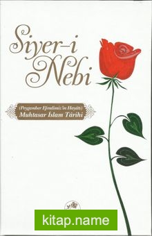 Muhtasar İslam Tarihi (Siyeri Nebi) (karton kapak)