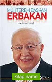 Muhterem Başkan Erbakan