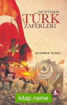 Muhteşem Türk Zaferleri