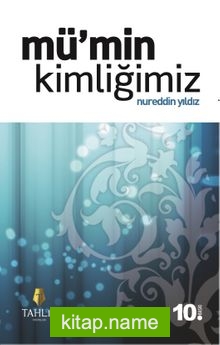 Mü’min Kimliğimiz