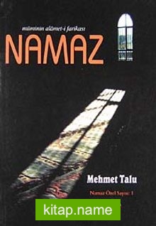 Müminin Alamet-i Farikası Namaz