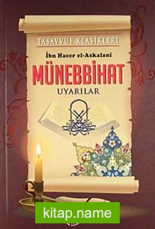 Münebbihat / Uyarılar