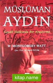 Müslüman Aydın  Gazali Hakkında Bir Araştırma