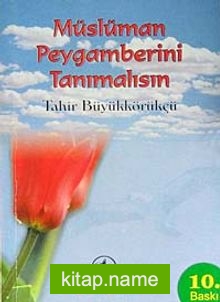 Müslüman, Peygamberini Tanımalısın CEP BOY