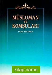 Müslüman ve Komşuları