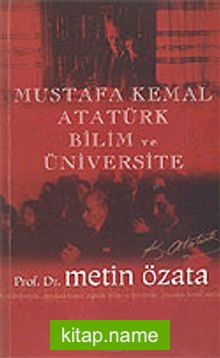 Mustafa Kemal Atatürk, Bilim ve Üniversite