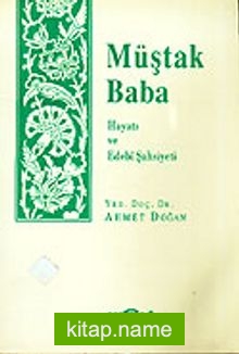 Müştak Baba Hayatı Ve Edebi Kişiliği