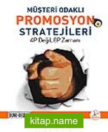 Müşteri Odaklı Promosyon Stratejileri