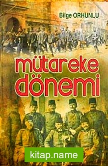 Mütareke Dönemi