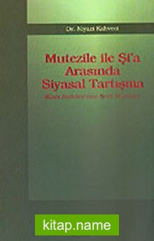 Mutezile İle Şi’a Arasında Siyasal Tartışma